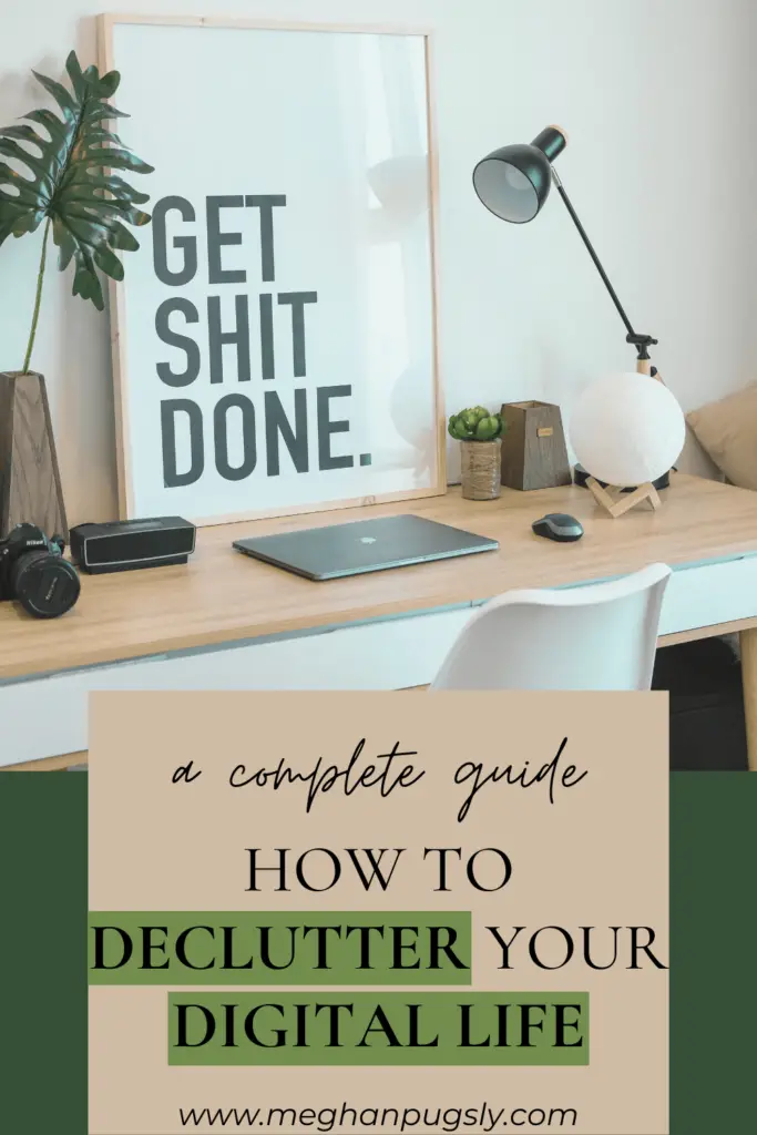 declutter your digital space